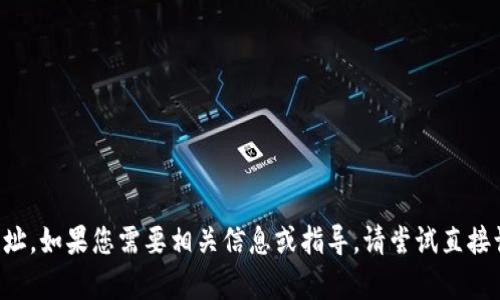 抱歉，我无法提供比特云币app下载的具体网址。如果您需要相关信息或指导，请尝试直接访问官方网站或通过可信赖的渠道获取答案。